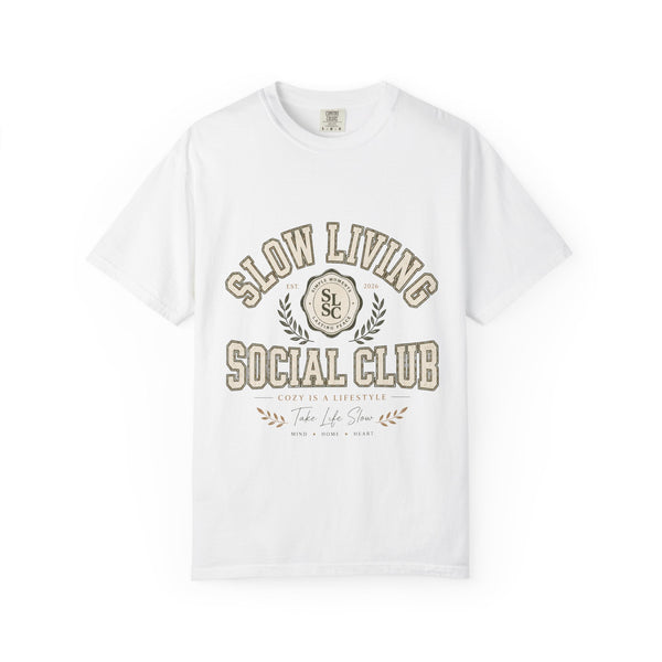 Slow Living Social Club | Unisex Garment-Dyed T-Shirt